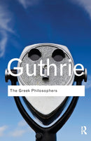 The Greek Philosophers : from Thales to Aristotle-9780415522281