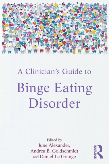 A Clinician's Guide to Binge Eating Disorder-9780415527187