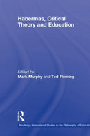 Habermas, Critical Theory and Education-9780415536592