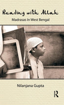 Reading with Allah : Madrasas in West Bengal-9780415544597