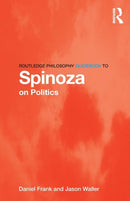 Routledge Philosophy GuideBook to Spinoza on Politics-9780415556071