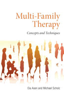 Multi-Family Therapy : Concepts and Techniques-9780415557818