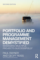 Portfolio and Programme Management Demystified : Managing Multiple Projects Successfully-9780415558341