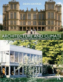 Architecture and Climate : An Environmental History of British Architecture 1600-2000-9780415561877