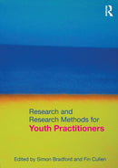 Research and Research Methods for Youth Practitioners-9780415571036