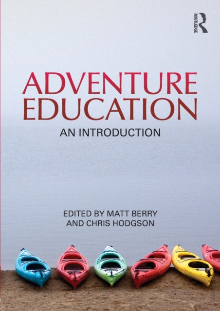 Adventure Education : An Introduction-9780415571852