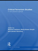 Critical Terrorism Studies : A New Research Agenda-9780415574150