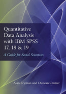 Quantitative Data Analysis with IBM SPSS 17, 18 & 19 : A Guide for Social Scientists-9780415579193