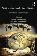 Nationalism and Globalisation : Conflicting or Complementary?-9780415581974