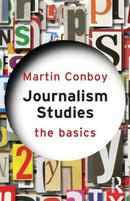 Journalism Studies: The Basics-9780415587945