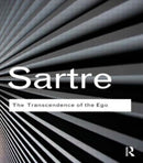 The Transcendence of the Ego : A Sketch for a Phenomenological Description-9780415610179