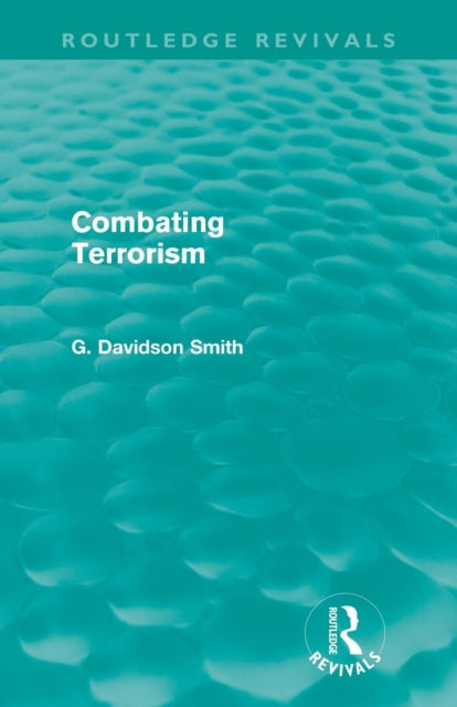 Combating Terrorism (Routledge Revivals)-9780415615310
