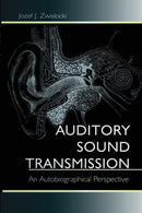Auditory Sound Transmission : An Autobiographical Perspective-9780415646017