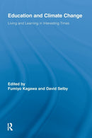 Education and Climate Change : Living and Learning in Interesting Times-9780415649155