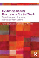 Evidence-based Practice in Social Work : Development of a New Professional Culture-9780415657341