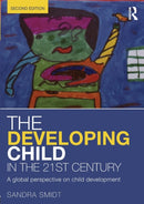 The Developing Child in the 21st Century : A global perspective on child development-9780415658669