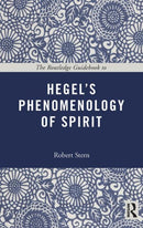 The Routledge Guidebook to Hegel's Phenomenology of Spirit-9780415664462