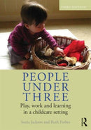 People Under Three : Play, work and learning in a childcare setting-9780415665216