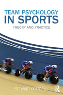 Team Psychology in Sports : Theory and Practice-9780415670586