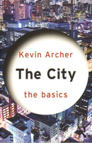 The City: The Basics-9780415670791