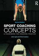 Sport Coaching Concepts : A framework for coaching practice-9780415675772