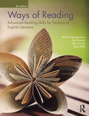 Ways of Reading : Advanced Reading Skills for Students of English Literature-9780415677479