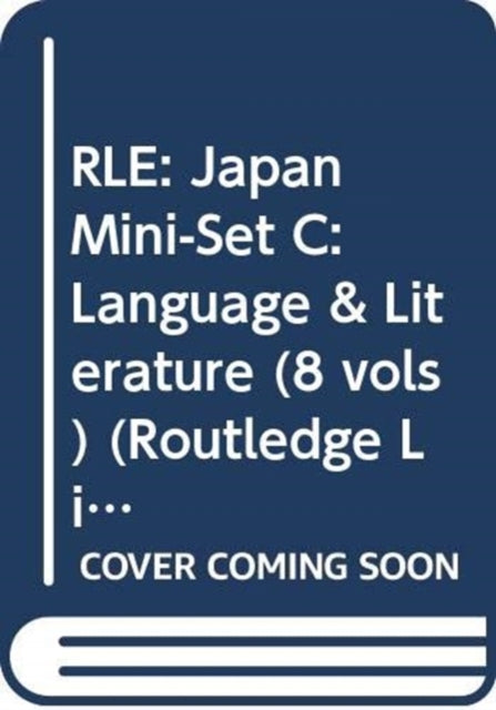 RLE: Japan Mini-Set C: Language & Literature (8 vols)