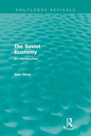 The Soviet Economy (Routledge Revivals)-9780415684941