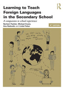 Learning to Teach Foreign Languages in the Secondary School : A companion to school experience-9780415689960