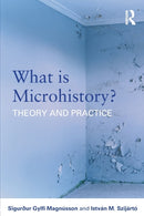 What is Microhistory? : Theory and Practice-9780415692090
