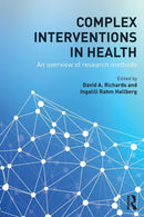 Complex Interventions in Health : An overview of research methods-9780415703161