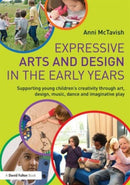 Expressive Arts and Design in the Early Years
