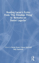 Reading Lacan''s Écrits: From ‘The Freudian Thing’ to ''Remarks on Daniel Lagache''