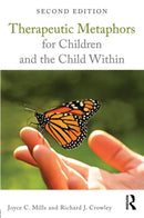 Therapeutic Metaphors for Children and the Child Within-9780415708104
