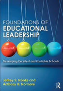 Foundations of Educational Leadership : Developing Excellent and Equitable Schools-9780415709354