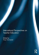 International Perspectives on Teacher Education-9780415711807