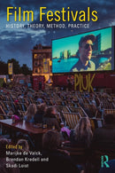 Film Festivals : History, Theory, Method, Practice-9780415712477