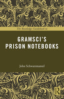 The Routledge Guidebook to Gramsci's Prison Notebooks-9780415714174