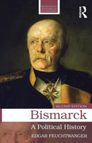 Bismarck : A Political History-9780415724784