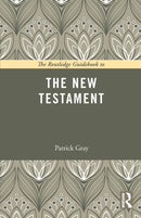The Routledge Guidebook to The New Testament-9780415729048