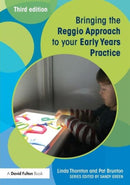 Bringing the Reggio Approach to your Early Years Practice-9780415729123