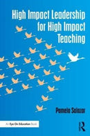 High Impact Leadership for High Impact Teaching-9780415735261