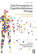 Case Formulation in Cognitive Behaviour Therapy : The Treatment of Challenging and Complex Cases-9780415741798