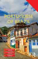 Colloquial Portuguese of Brazil : The Complete Course for Beginners-9780415743969