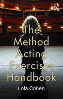 The Method Acting Exercises Handbook-9780415750059