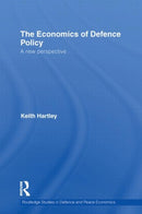 The Economics of Defence Policy : A New Perspective-9780415750196