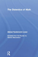The Dialectics of Myth-9780415753852