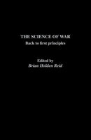 The Science of War : Back to First Principles-9780415755993