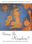 Uniting the Kingdom? : The Making of British History-9780415756570