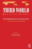 Third World Quarterly Reader : From Modernization to Globalization, a continuing conversation-9780415780131